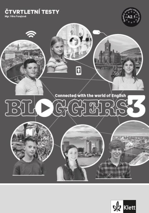 Forejtová Věra: Bloggers 3 (A2.1) – čtvrtletní testy [tištěná verze]