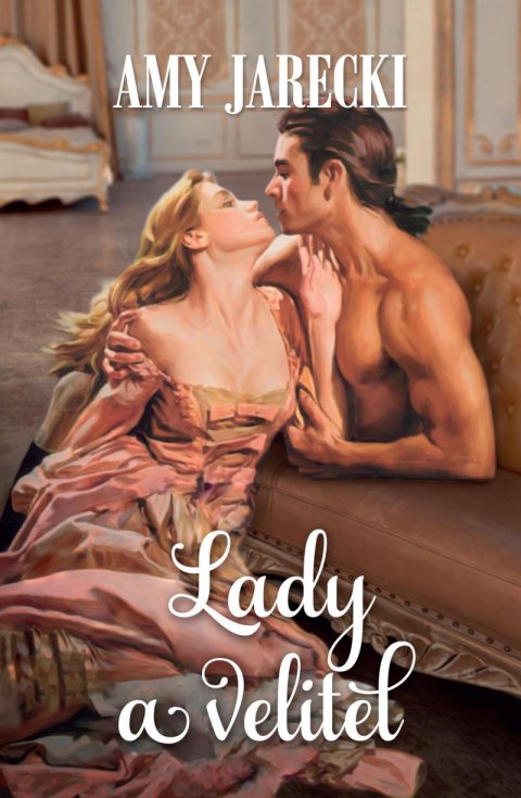 Jarecki Amy: Lady a velitel Jarecki Amy: Lady a velitel