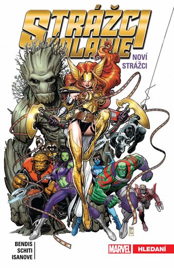 Bendis Brian Michael: Strážci galaxie: Noví Strážci 2 - Hledání Bendis Brian Michael: Strážci galaxie: Noví Strážci 2 - Hledání