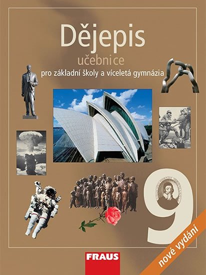 kolektiv autorů: Dějepis 9 pro ZŠ a víceletá gymnázia - Učebnice