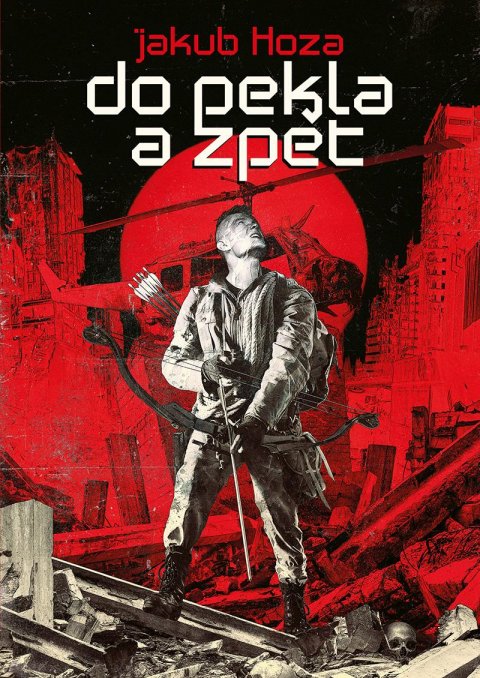 Hoza Jakub: Do pekla a zpět Hoza Jakub: Do pekla a zpět