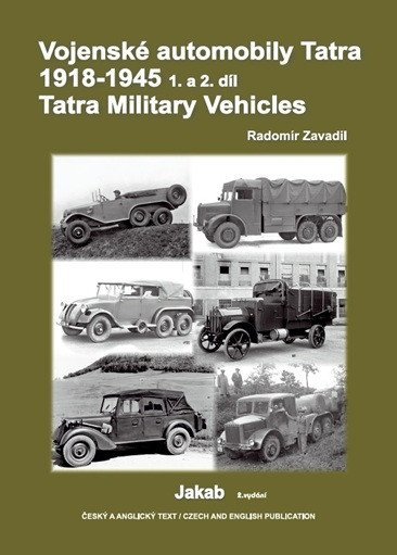 Zavadil Radomír: Vojenské automobily Tatra 1918-1945, 1. a 2. díl