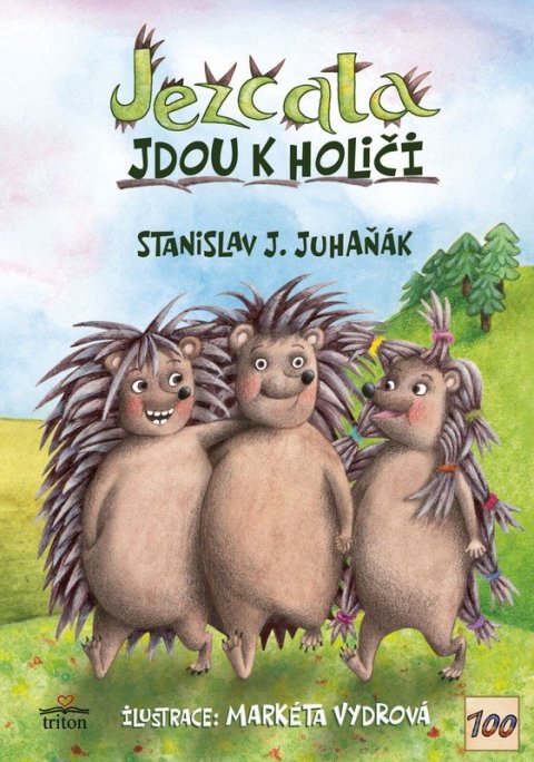 Juhaňák Stanislav J.: Ježčata jdou k holiči