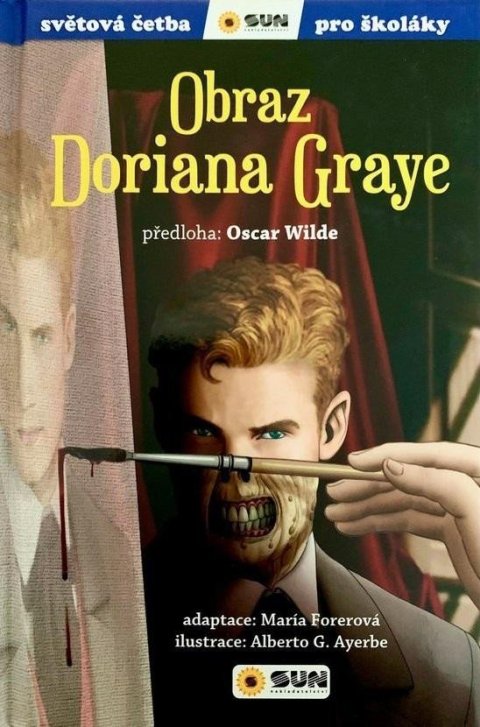 Wilde Oscar: Obraz Doriana Graye - Světová četba pro školáky Wilde Oscar: Obraz Doriana Graye - Světová četba pro školáky
