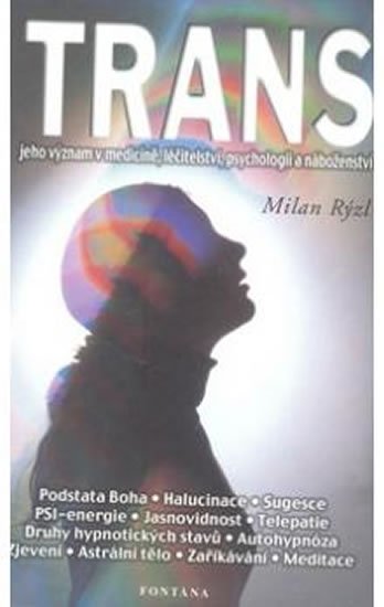 Rýzl Milan: Trans