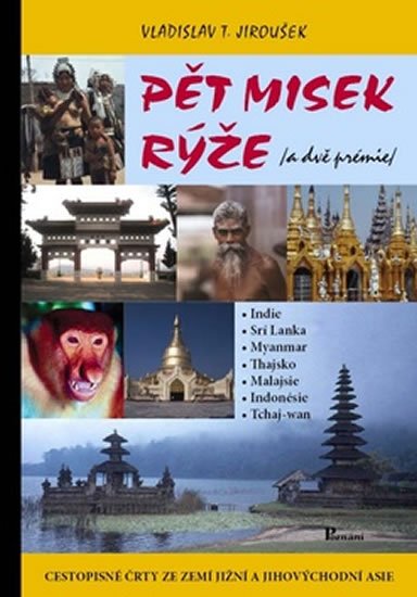 Jiroušek Vladislav T.: Pět misek rýže