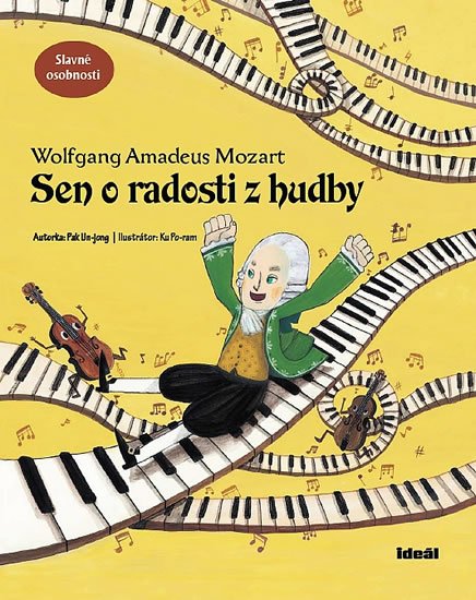 jong-Un Pak: Sen o radosti z hudby - Wolfgang Amadeus Mozart jong-Un Pak: Sen o radosti z hudby - Wolfgang Amadeus Mozart