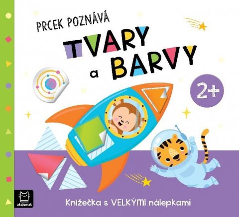 Bator Agnieszka: Prcek poznává tvary a barvy 2+