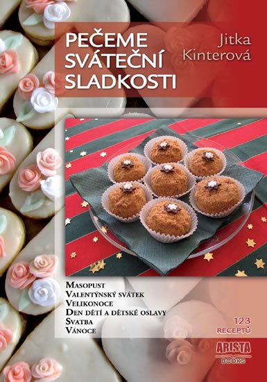 Kinterová Jitka: Pečeme sváteční sladkosti Kinterová Jitka: Pečeme sváteční sladkosti