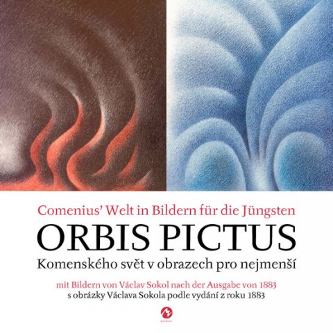 Komenský Jan Ámos: Orbis pictus - Komenského svět v obrazech pro nejmenší Komenský Jan Ámos: Orbis pictus - Komenského svět v obrazech pro nejmenší