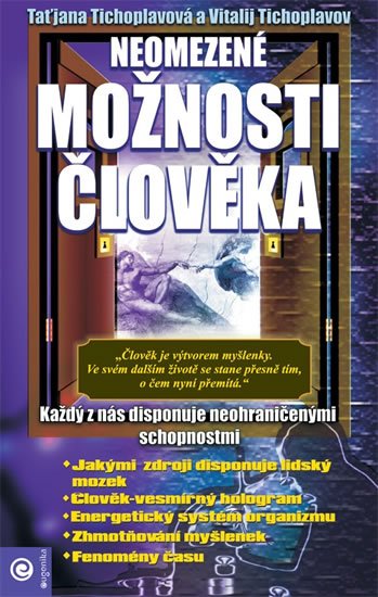 Tichoplavov Vitalij: Neomezené možnosti člověka Tichoplavov Vitalij: Neomezené možnosti člověka