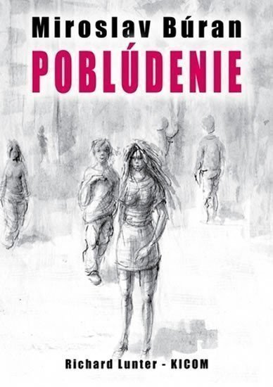 Búran Miroslav: Poblúdenie