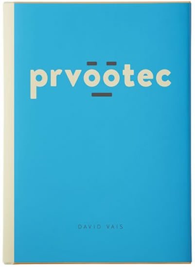 Vais David: Prvootec