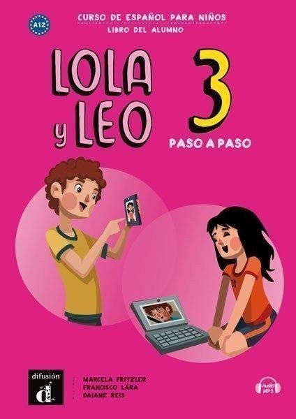 Fritzler Marcela: Lola y Leo 3 paso a paso (A2.1) - Libro del alumno + MP3 descargable