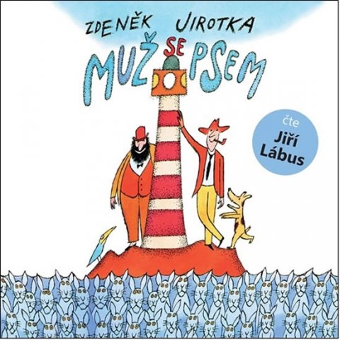 Jirotka Zdeněk: Muž se psem - CDmp3