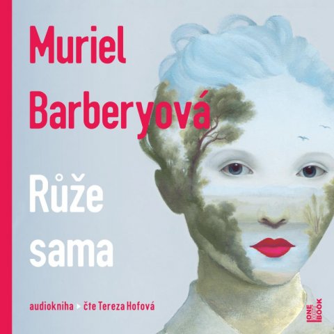 Barberyová Muriel: Růže sama - CDmp3 (Čte Tereza Hofová) Barberyová Muriel: Růže sama - CDmp3 (Čte Tereza Hofová)