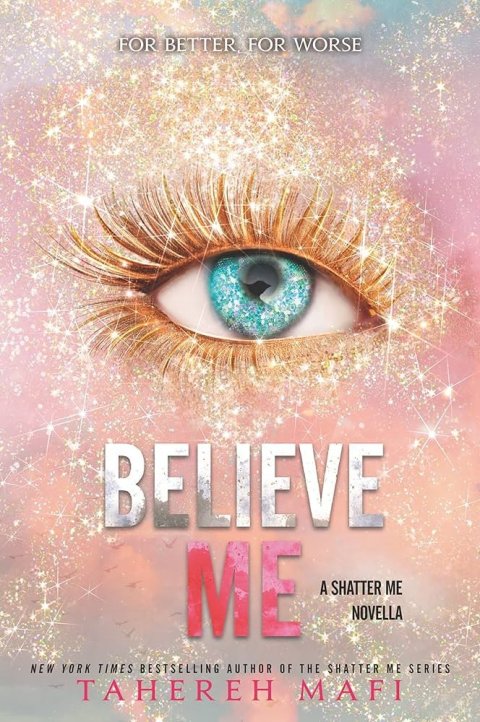 Mafi Tahereh: Believe Me