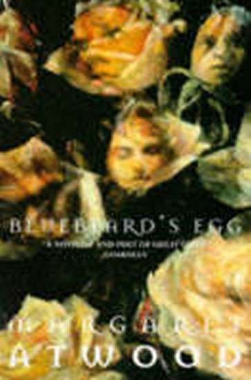 Atwoodová Margaret: Bluebeard´s Egg and Other Stories