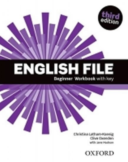 Oxenden Clive: English File Beginner Workbook with Answer Key (3rd) Oxenden Clive: English File Beginner Workbook with Answer Key (3rd)