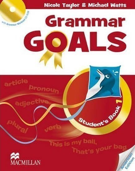Taylor Nicole: Grammar Goals 1: Student´s Book Pack