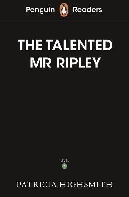 Highsmithová Patricia: Penguin Readers Level 6: The Talented Mr Ripley (ELT Graded Reader)