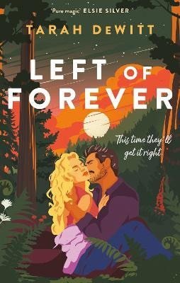 DeWitt Tarah: Left of Forever