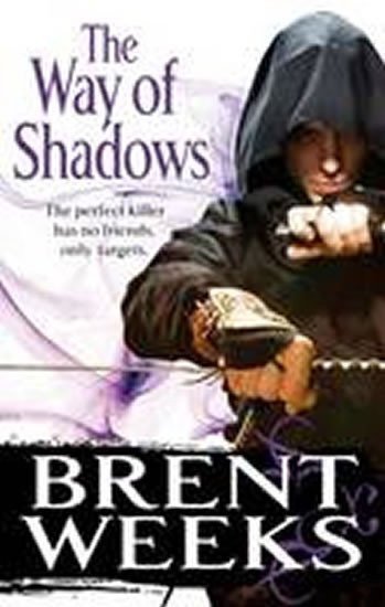 Weeks Brent: The Way of Shadows