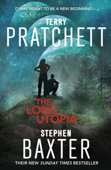 Baxter Stephen: The Long Utopia (The Long Earh 4)