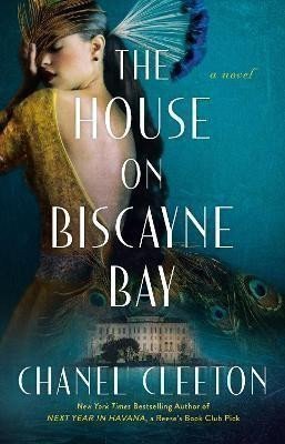 Cleetonová Chanel: The House On Biscayne Bay