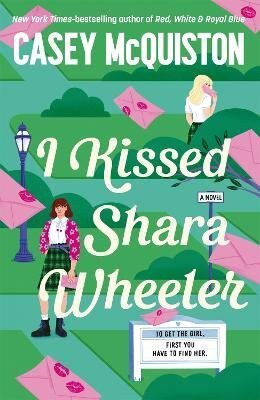 : I Kissed Shara Wheeler