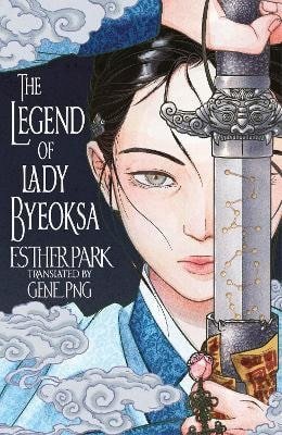 Esther Park: The Legend of Lady Byeoksa