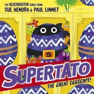 Hendra Sue: Supertato: The Great Eggscape!: the perfect Easter treat!