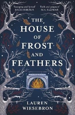 Wiesebron Lauren: The House of Frost and Feathers