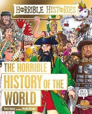 Deary Terry: Horrible History of the World