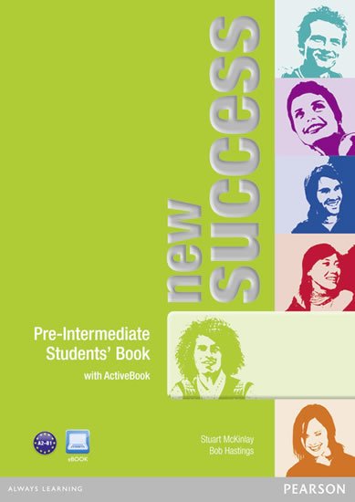 McKinlay Stuart: New Success Pre-Intermediate Students´ Book w/ Active Book Pack McKinlay Stuart: New Success Pre-Intermediate Students´ Book w/ Active Book Pack