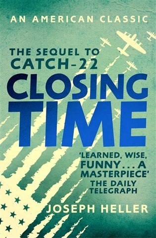 Heller Joseph: Closing Time - The Sequel to Catch-22