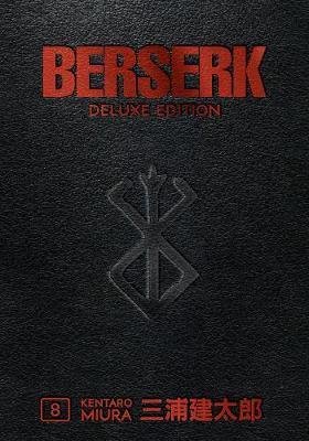 Miura Kentaró: Berserk Deluxe Volume 8 Miura Kentaró: Berserk Deluxe Volume 8