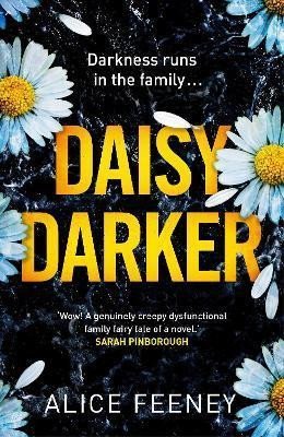 Feeney Alice: Daisy Darker
