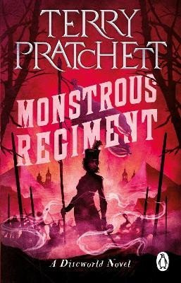 Pratchett Terry: Monstrous Regiment: (Discworld Novel 31) Pratchett Terry: Monstrous Regiment: (Discworld Novel 31)