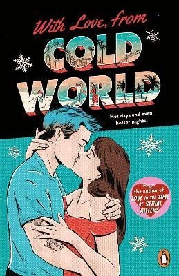 Thompson Alicia: With Love, From Cold World: An addictive workplace romance from the bestsel