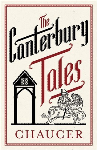 Chaucer Geoffrey: The Canterbury Tales