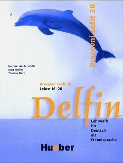 Aufderstrasse Hartmut: Delfin: Pracovní sešit 2B - Lekce 16-20