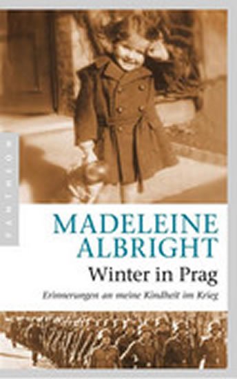 Albrightová Madeleine: Winter in Prag