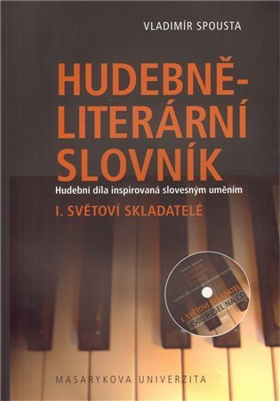 Spousta Vladimír: Hudebně-literární slovník. Hudební díla inspirovaná slovesným uměním: Světo