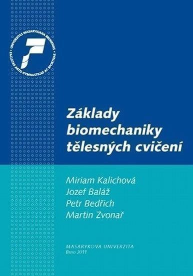 Baláž Josef: Základy biomechaniky tělesných cvičení