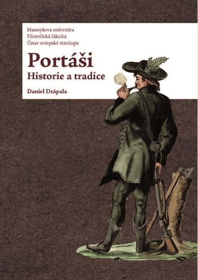 Drápala Daniel: Portáši: Historie a tradice