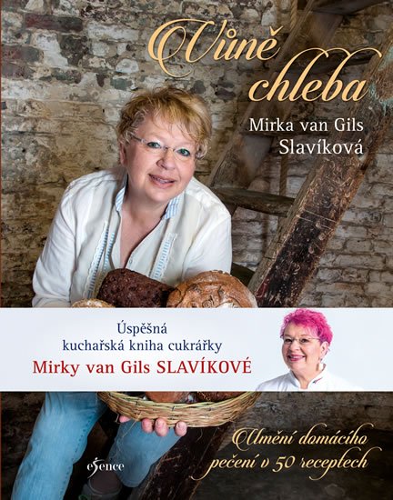 van Gils Slavíková Mirka: Vůně chleba van Gils Slavíková Mirka: Vůně chleba