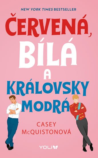 McQuiston Casey: Červená, bílá a královsky modrá