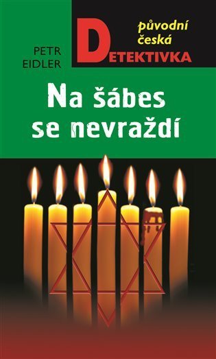 Eidler Petr: Na šábes se nevraždí