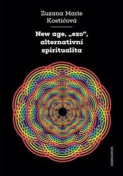 : New age, ezo, alternativní spiritualita